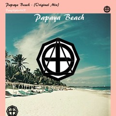 Papaya Beach - (Original Mix)