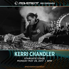 Kerri Chandler - Movement 2017