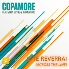 Copamore Feat. Mikey Shyne And Joanna Rays - Je Te Reverrai (Philip Aelis Radio Edit)