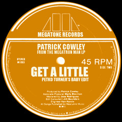 Patrick Cowley - Get A Little (Petko Turner's Baby Edit)