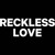 Artwork for Reckless Love