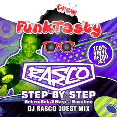 FunkTasty Crew #068 Rasco - Step By Step (Retro Set 2Step - Bassline) [100% Vinyls]