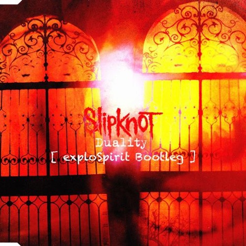 Slipknot - Duality (exploSpirit Bootleg)