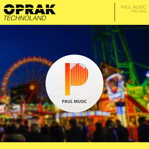 Oprak - Technoland (Extended Mix)