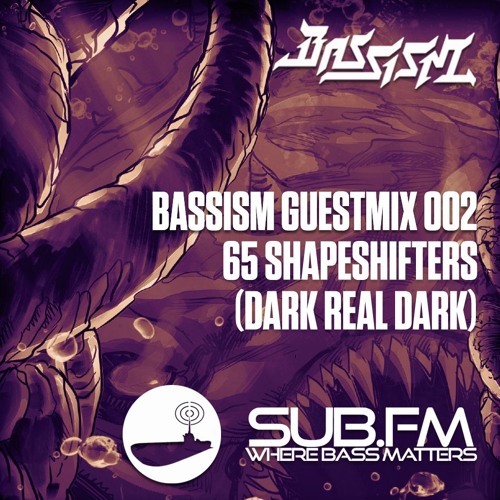 65 Shapeshifters - Bassism Guestmix 002