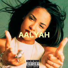 Aaliyah (prod by Loco)