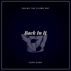 Capo Cash - BACK IN IT