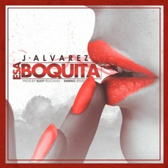 J Alvarez - Esa Boquita (Version Cumbia) Dj Kapocha