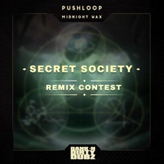 Pushloop - Secret Society (SubRoot Reloop) [Free Download]