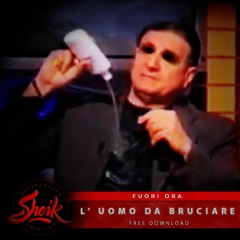 SHEIK - L'uomo Da Bruciare