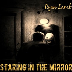 Ryan Lamb - Staring in the Mirror