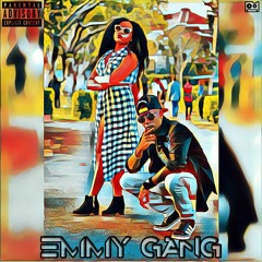 EMMY GANG -Bombae ft Trippy Chippy