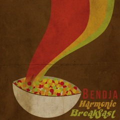 Bendja - Harmonic Breakfast