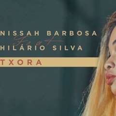 Nissah Barbosa "txora" feat Hilario Silva caboradio