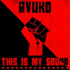 AVUKO - This Is My Sound