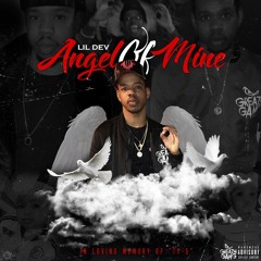 Lil Dev - Angel Of Mine ( Rest In Peace Ty5 )
