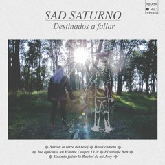 Sad Saturno - Salven La Torre Del Reloj