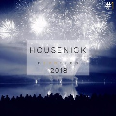 Devotion 2018 By Housenick Deep House Mix #1
