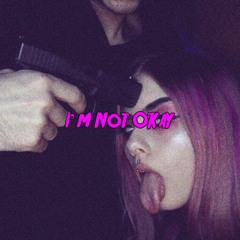 I’m Not Okay (Please Help)