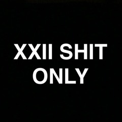 XXIISHITONLY! FREESTYLE (prod By.Cqsleep)