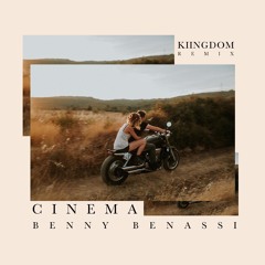 Benny Benassi - Cinema (Kiingdom Remix)