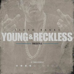 Lloyd Banks - Young And Reckless (DigitalDripped.com)