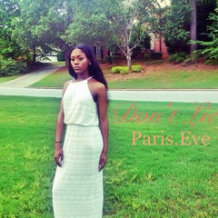Paris Eve-Don't Lie