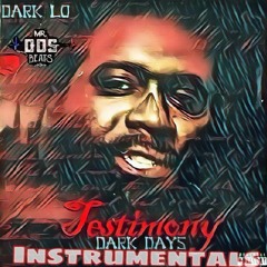 Dark Lo - Testimony (Instrumental)prod. by MrDosBeats
