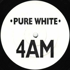 Pure White - 4am [1993] [Whitelabel]