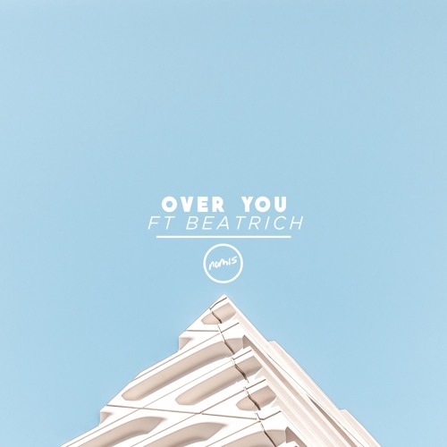 Over You ft. Beatrich