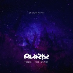 Aurix - Touch The Stars (ZEDION Remix)