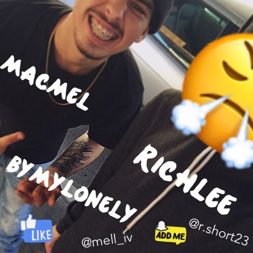 MacMel-ByMyLonely ft. RichLee