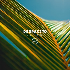 Despacito (ft. Emie)