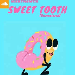 Sweet Tooth(Unmastered)