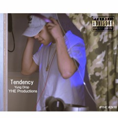 YungDrop-Tendency
