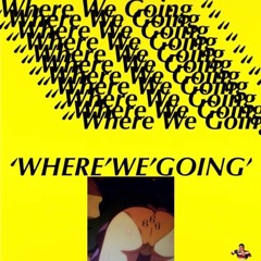 Where We Going Motor