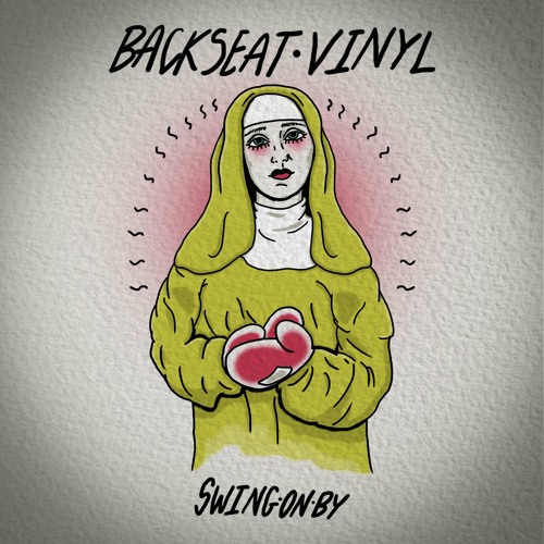 Backseat Vinyl - Swing On By