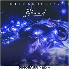 Cats Summer's - Blame It