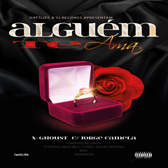 Alguem te ama feat Jorge Camela (Prod by Iamnobodi)