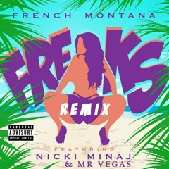 French Montana - Freaks Ft. Nicki Minaj (ChaseVegasRemix)