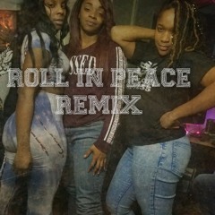 Roll in Peace ft Nene & Violet Rose