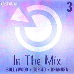 DJ SHILPA, IN THE MIX, 3