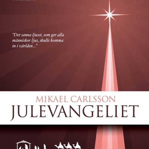 julevangeliet Julevangeliet (2017) by Mikael Carlsson on SoundCloud   Hear the 