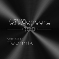 Chris Halen - Crudehourz 100 (December 30,2017) Guestmix Techník