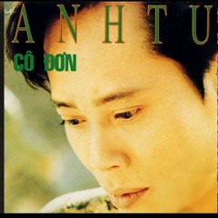 Anh Vẫn Buồn Như Xưa - Anh Tú