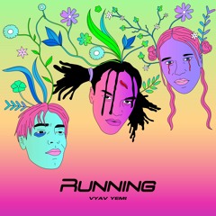 Running - Vy Av ft. Yemi