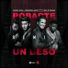 Carlos Vives Ft. Sebastian Yatra Y Zion Y Lennox - Robarte Un Beso (Mula Deejay Edit)