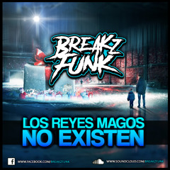 BrEaKzFuNk @ Los Reyes Magos No Existen (Especial Retro Set)