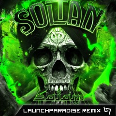 Soltan - Salam Alaykom (Launchparadise Remix)