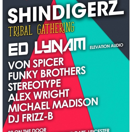 Alex Wright @ Shindigerz Tribal Gathering Leicester 11.08.2017